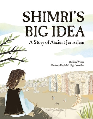 Shimri's Big Idea by Weber, Elka