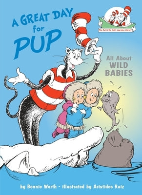A Great Day for Pup by Worth, Bonnie