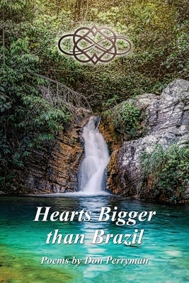 Hearts Bigger than Brazil by Perryman, Don