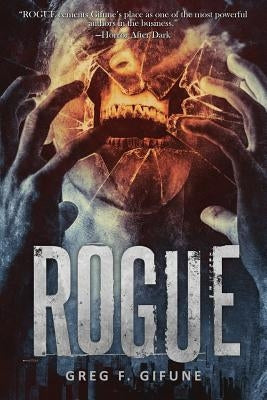 Rogue by Gifune, Greg F.