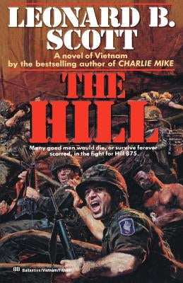 The Hill by Scott, Leonard B.