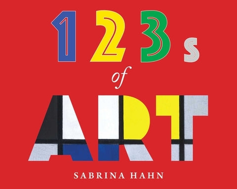 123s of Art by Hahn, Sabrina