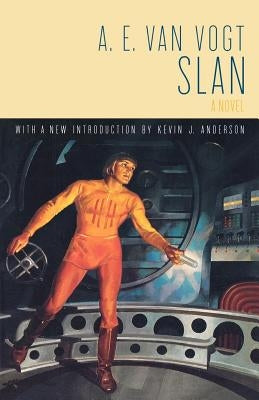 Slan by Van Vogt, A. E.