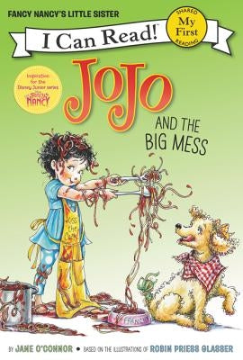 Jojo and the Big Mess by O'Connor, Jane