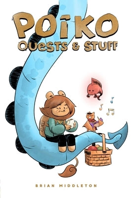 Poiko: Quests & Stuff by Middleton, Brian