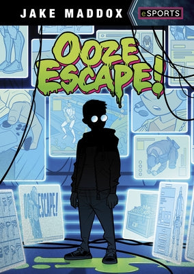 Ooze Escape! by Maddox, Jake