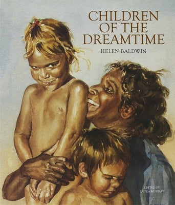 Children of the Dreamtime by Baldwin, Helen
