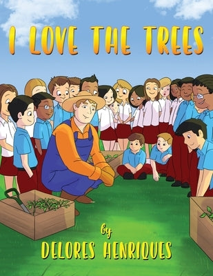 I Love The Trees by Henriques, Delores