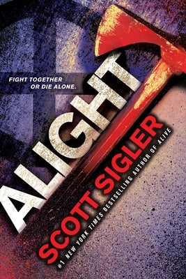 Alight: Book Two of the Generations Trilogy by Sigler, Scott