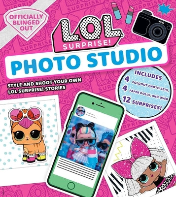 L.O.L. Surprise! Photo Studio: L.O.L. Gifts for Girls Aged 5+ Lol Surprise Instagram Photo Kit 12 Exclusive Surprises 4 Exclusive Paper Dolls by Insight Kids