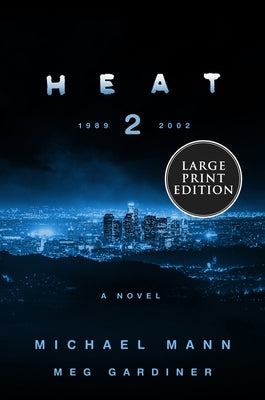 Heat 2 by Mann, Michael