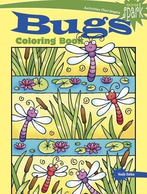 Spark Bugs Coloring Book by Dahlen, Noelle