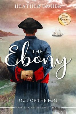 Ebony II: Out of the Fog by Fisher, Heather