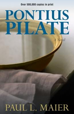 Pontius Pilate by Maier, Paul L.