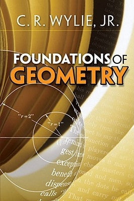 Foundations of Geometry by Wylie, C. R.