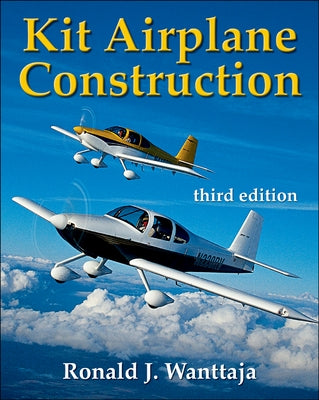 Kit Airplane Construction by Wanttaja, Ron