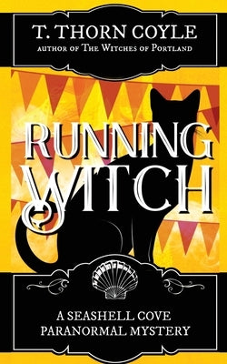 Running Witch by Coyle, T. Thorn