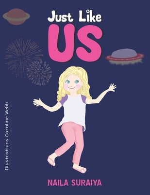 Just Like Us by Suraiya, Naila