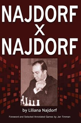 Najdorf X Najdorf by Najdorf, Liliana