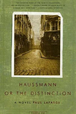 Haussmann, or the Distinction by LaFarge, Paul