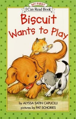Biscuit Wants to Play by Capucilli, Alyssa Satin