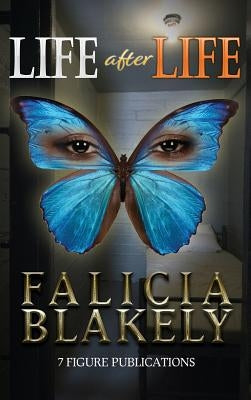 Life After Life by Falicia, Blakely