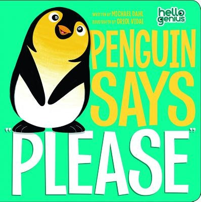Penguin Says Please by Vidal, Oriol