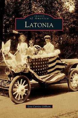 Latonia by Gillham, Lisa C.