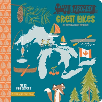 All Aboard! Great Lakes: A Seek and Find Book by Meyers, Kevin