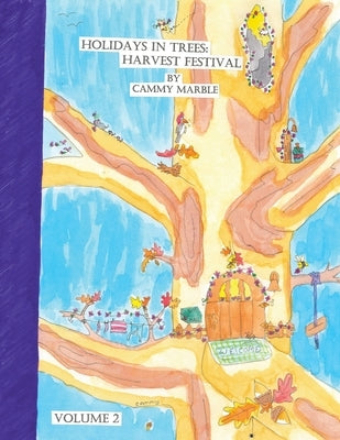 Holidays in Trees: Harvest Festival by Marble, Cammy
