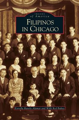 Filipinos in Chicago by Alamar, Estrella Ravelo
