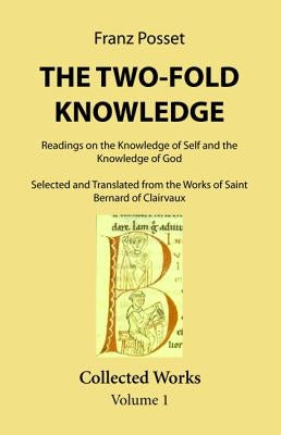 The Two-Fold Knowledge by Posset, Franz