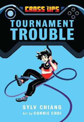 Tournament Trouble by Chiang, Sylv