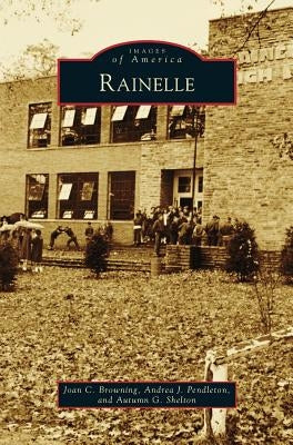 Rainelle by Browning, Joan C.