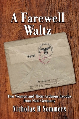 A Farewell Waltz by Sommers, Nicholas