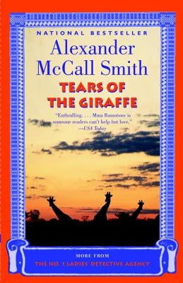 Tears of the Giraffe by Smith, Alexander McCall