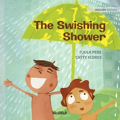 The Swishing Shower by Pere, Tuula