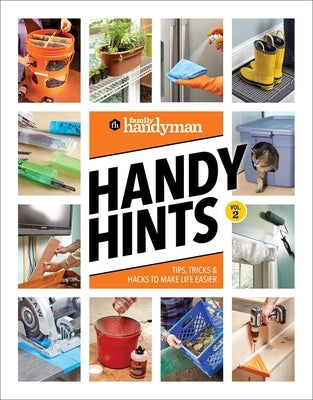 Family Handyman Handy Hints, Volume 2 by Family Handyman