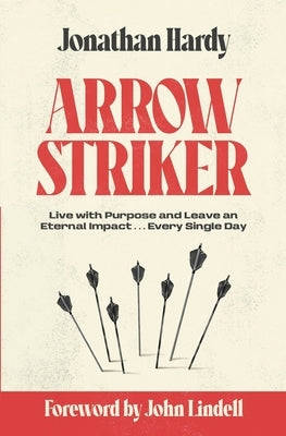 Arrow Striker by Hardy, Jonathan