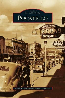 Pocatello by Mallette, Walter P.
