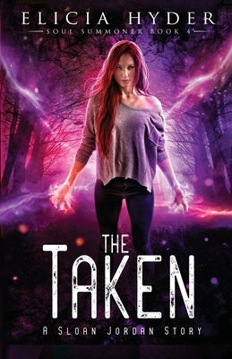 The Taken by Hyder, Elicia