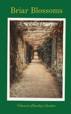 Briar Blossoms by Swisher, Howard L.