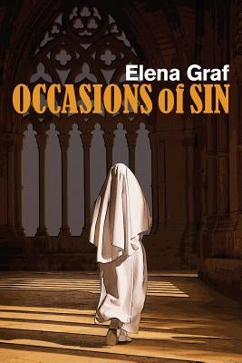 Occasions of Sin by Graf, Elena