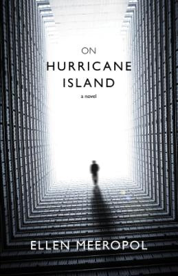 On Hurricane Island by Meeropol, Ellen