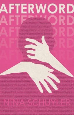 Afterword by Schuyler, Nina