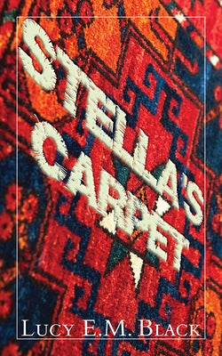 Stella's Carpet by Black, Lucy