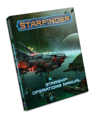 Starfinder Rpg: Starship Operations Manual by Paizo Publishing