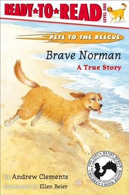Brave Norman: A True Story by Clements, Andrew