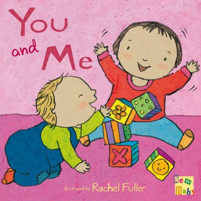 You and Me! by Fuller, Rachel