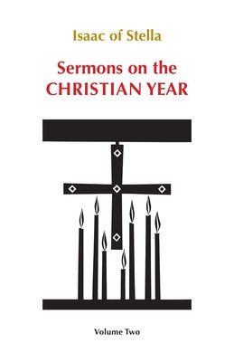 Sermons on the Christian Year, Volume 66: Volume Two by White, Lewis